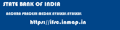 STATE BANK OF INDIA  ANDHRA PRADESH MEDAK NYALKAL NYALKAL  ifsc code